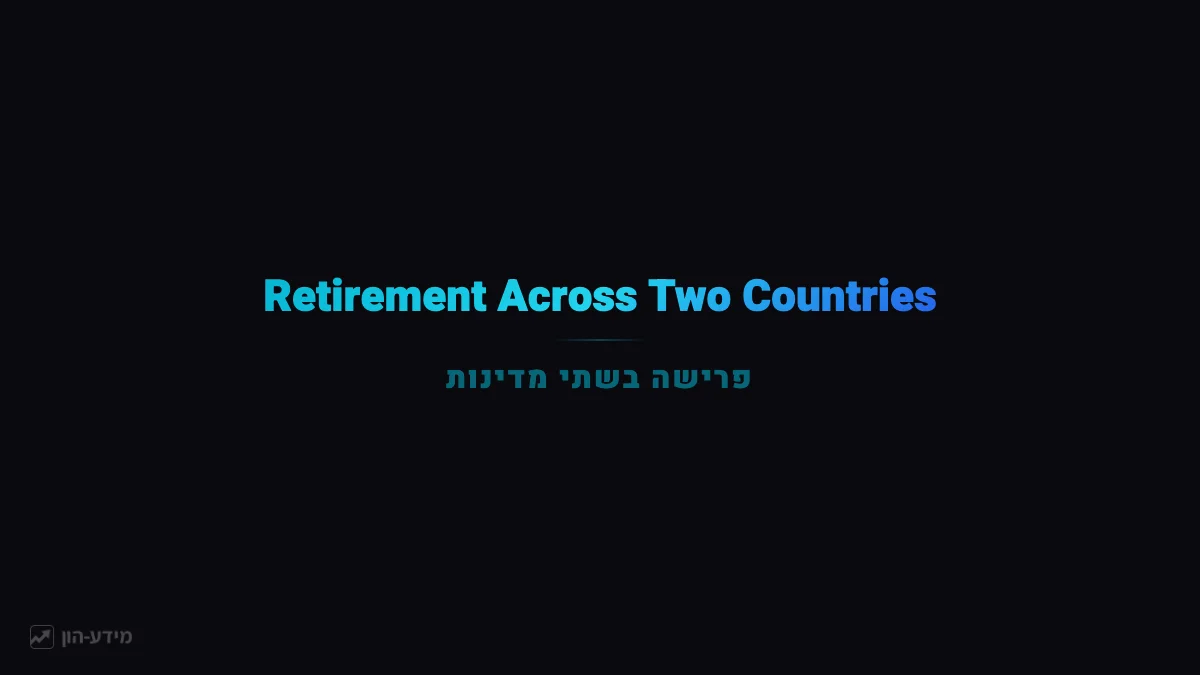 Retirement Planning Across Two Countries