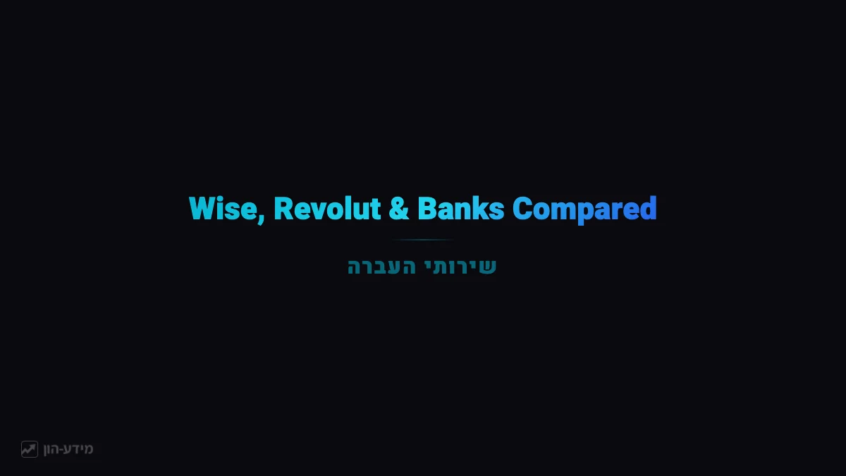 Comparing Transfer Services: Wise, Revolut, and Banks